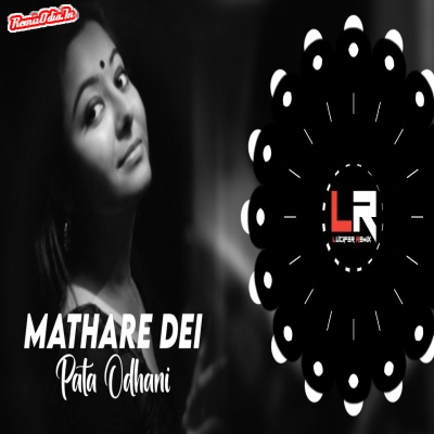 Mathare Dei Pata Odhani odia Dj